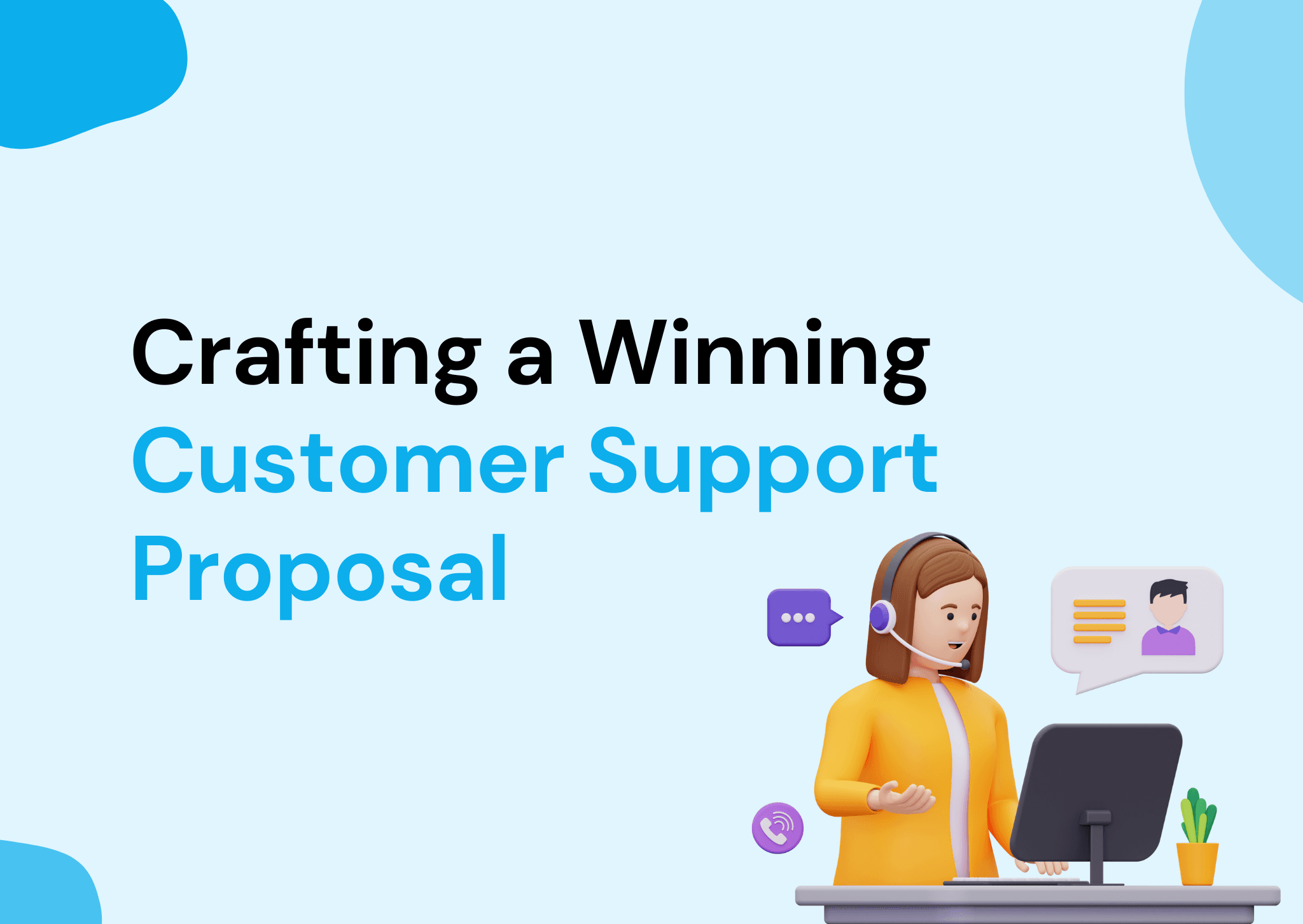 Crafting a Winning Customer Support Proposal