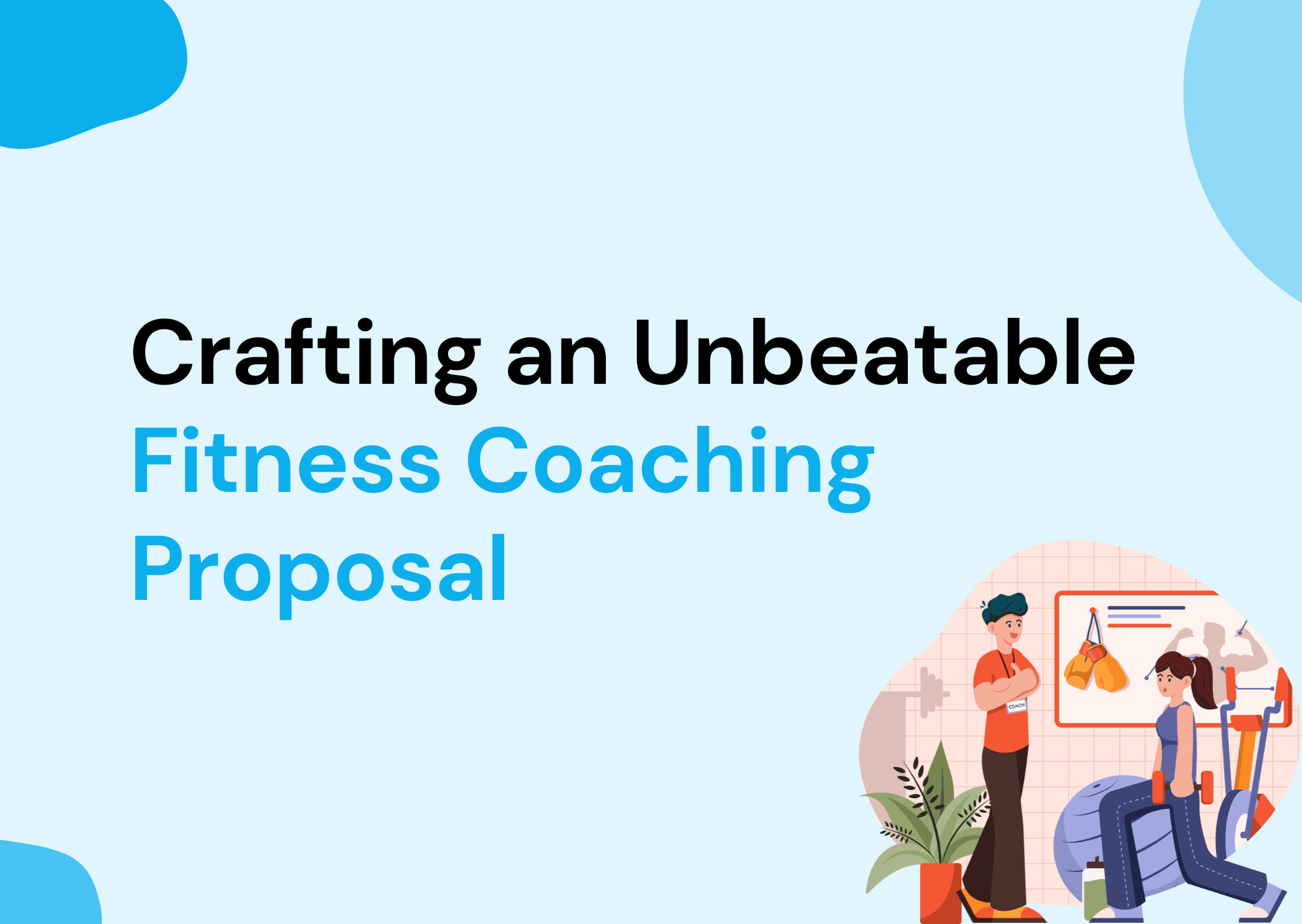 Crafting an Unbeatable Fitness Coaching Proposal