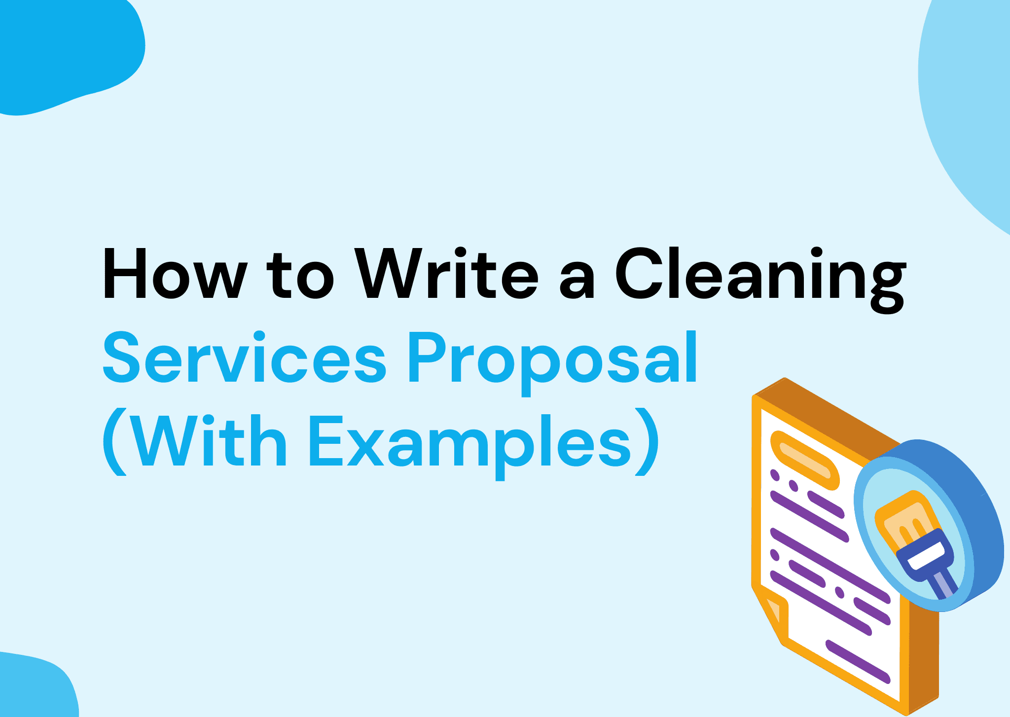 How to Write a Cleaning Services Proposal (With Examples)