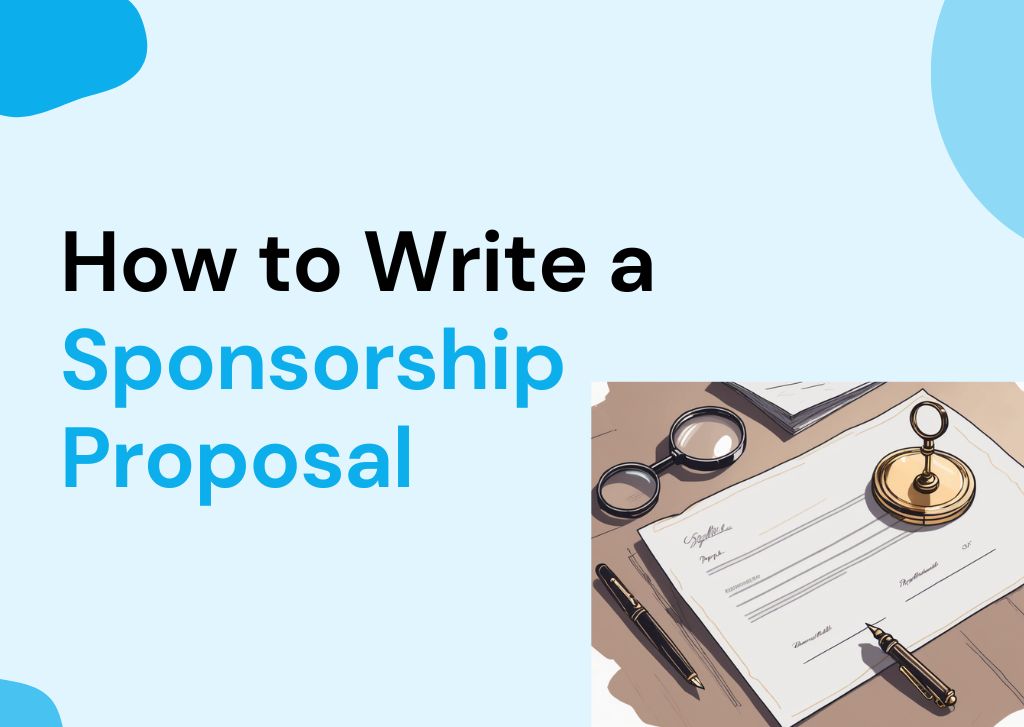 How to Write a Sponsorship Proposal