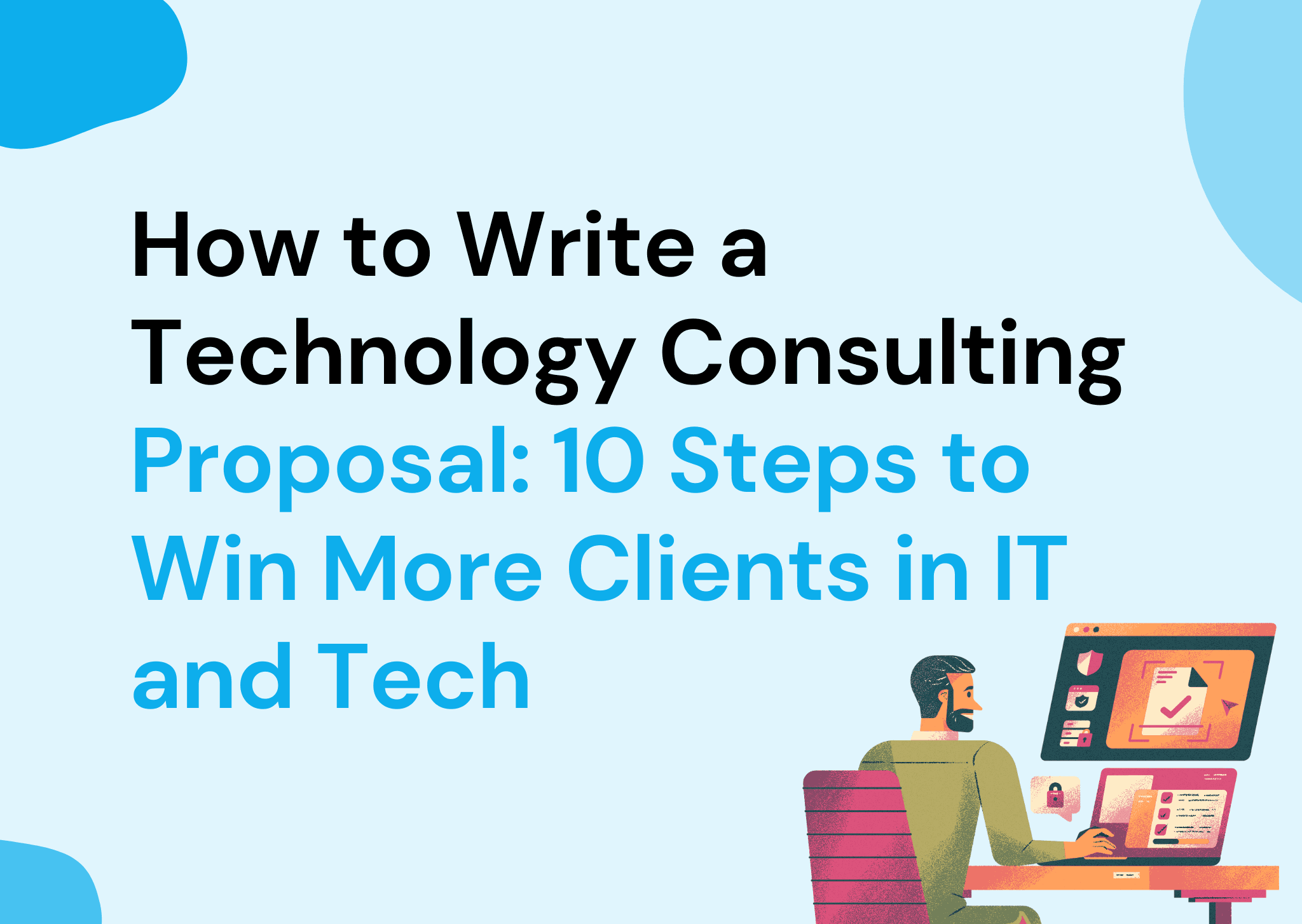 How to Write a Technology Consulting Proposal?