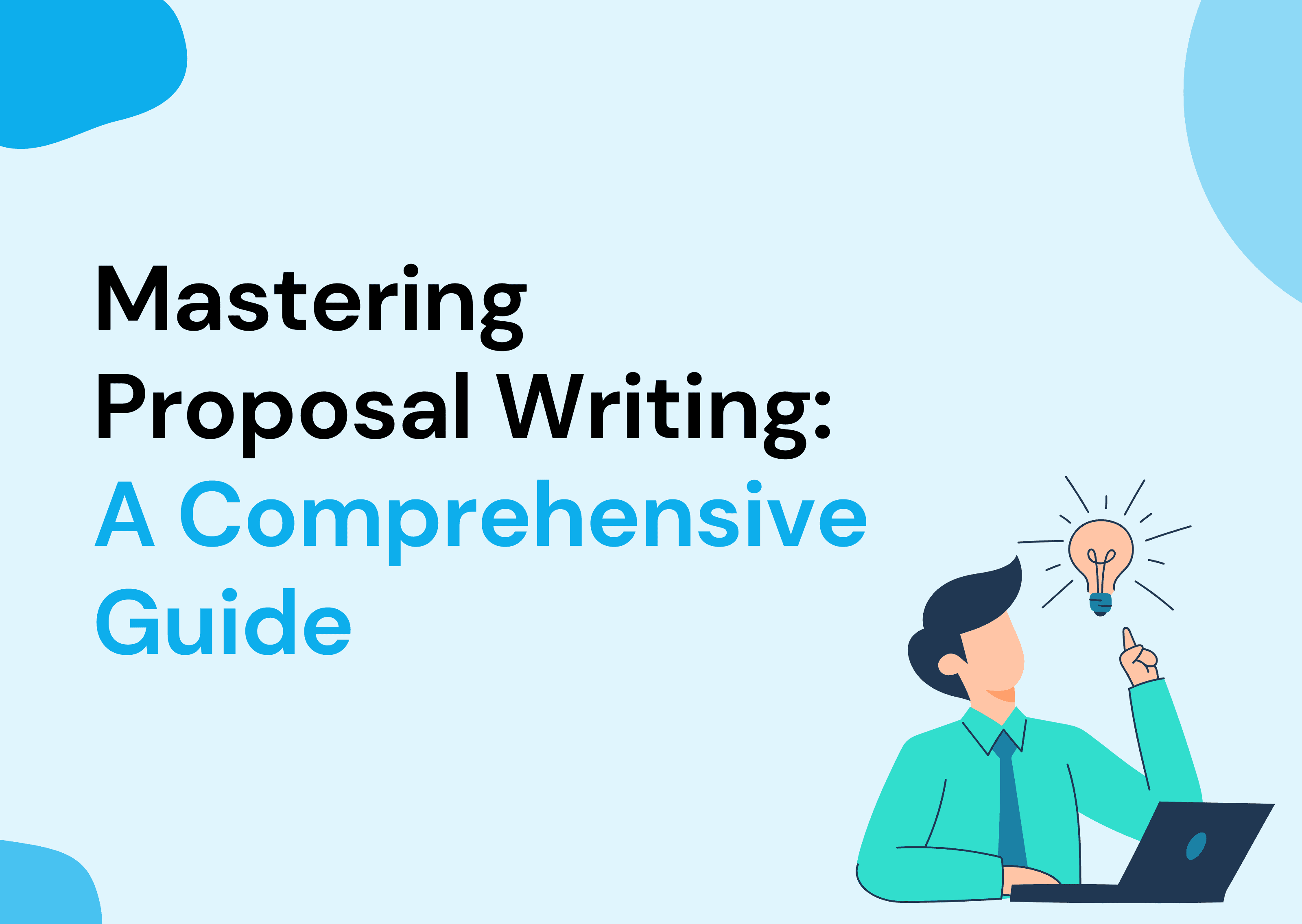 Mastering Proposal Writing: A Comprehensive Guide