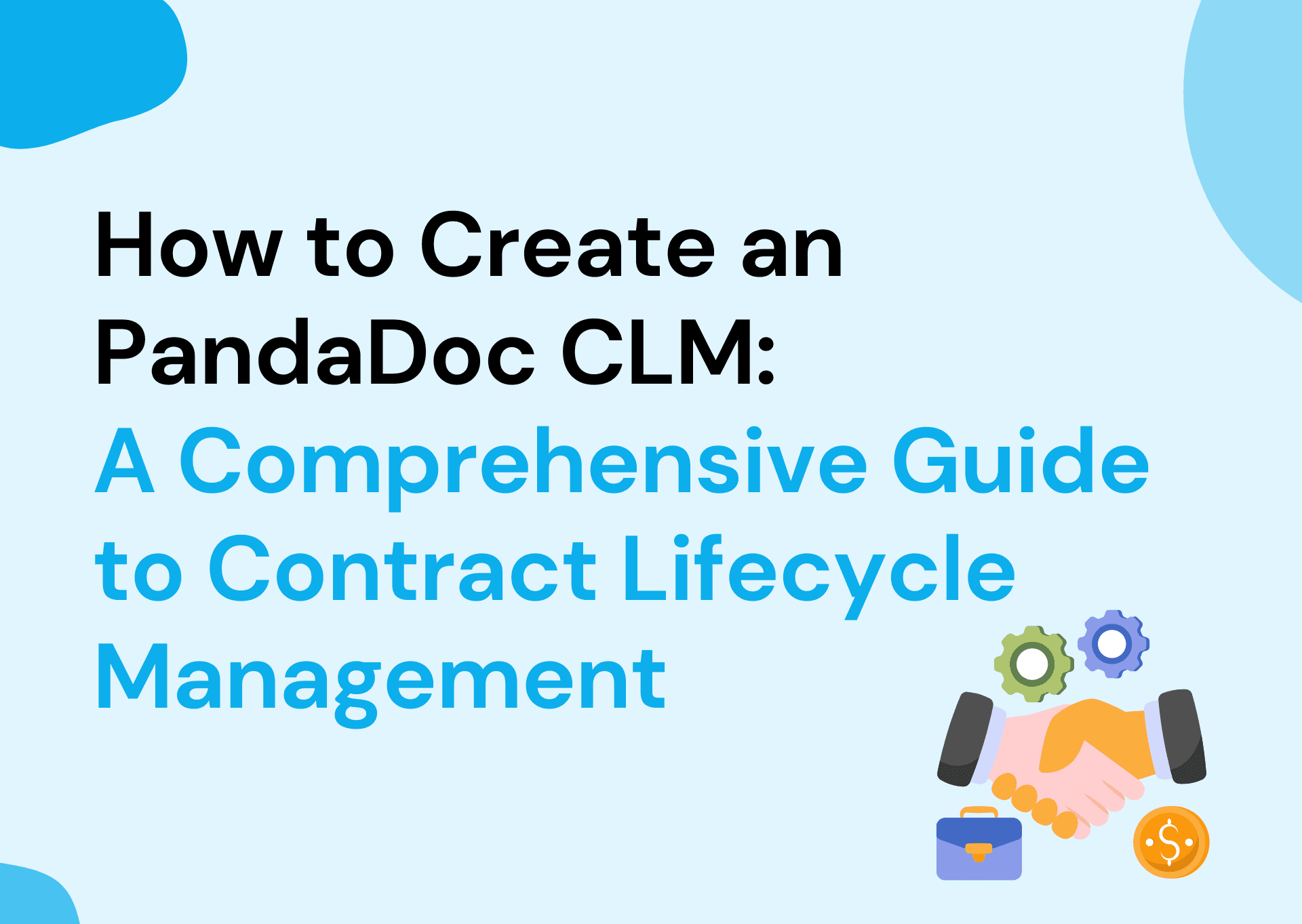 PandaDoc CLM: A Comprehensive Guide to Contract Lifecycle Management