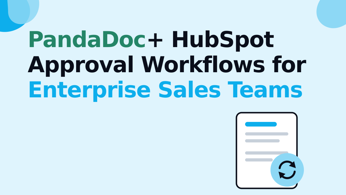 PandaDoc + HubSpot Approval Workflows for Enterprise Sales Teams