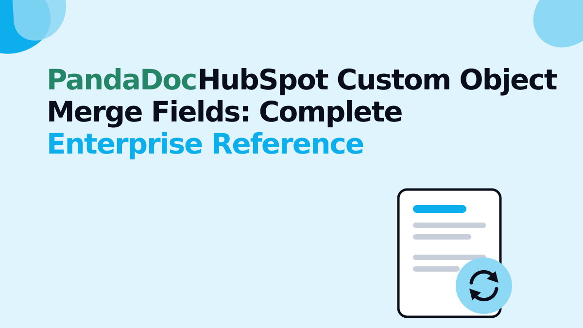 PandaDoc HubSpot Custom Object Merge Fields: Complete Enterprise Reference