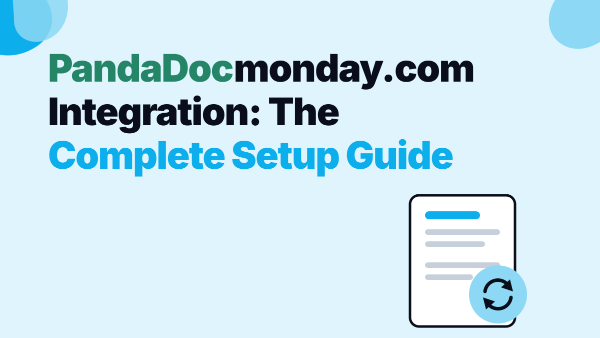 PandaDoc monday.com Integration: The Complete Setup Guide