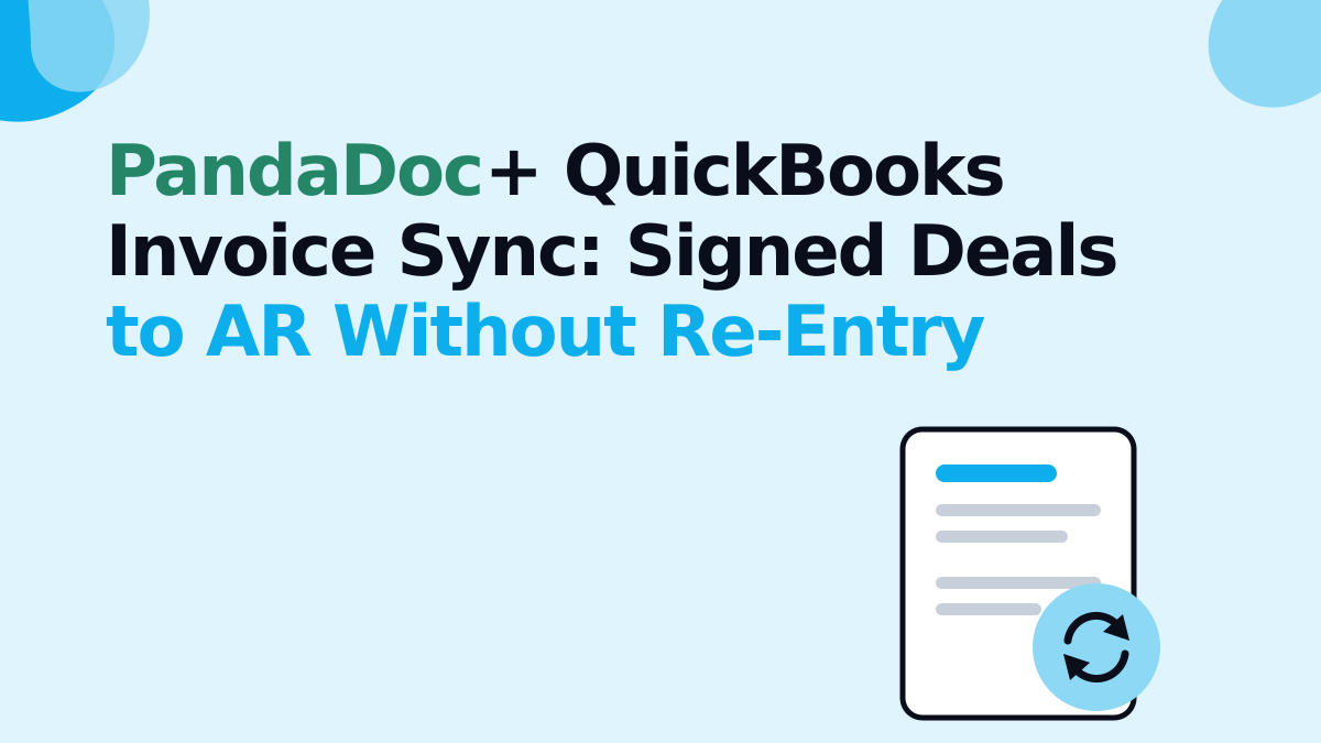 PandaDoc + QuickBooks Invoice Sync: Signed Deals to AR Without Re-Entry