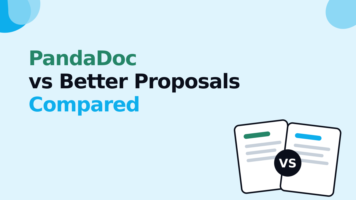 PandaDoc vs Better Proposals: Which Is Right for Your Sales Team?