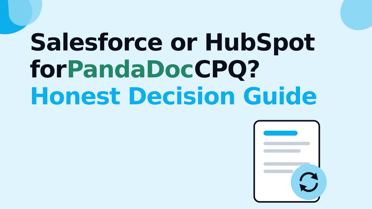 Salesforce or HubSpot for PandaDoc CPQ? Honest Decision Guide